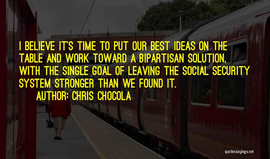 Chris Chocola Quotes 566501
