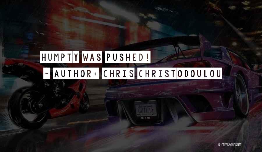 Chris Christodoulou Quotes 1281022