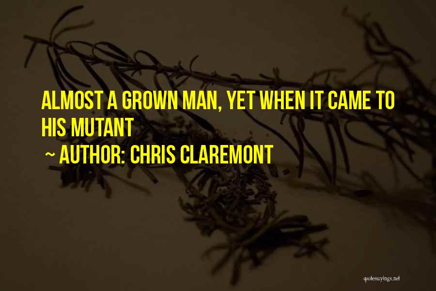 Chris Claremont Quotes 1809548