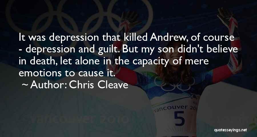 Chris Cleave Quotes 1783101