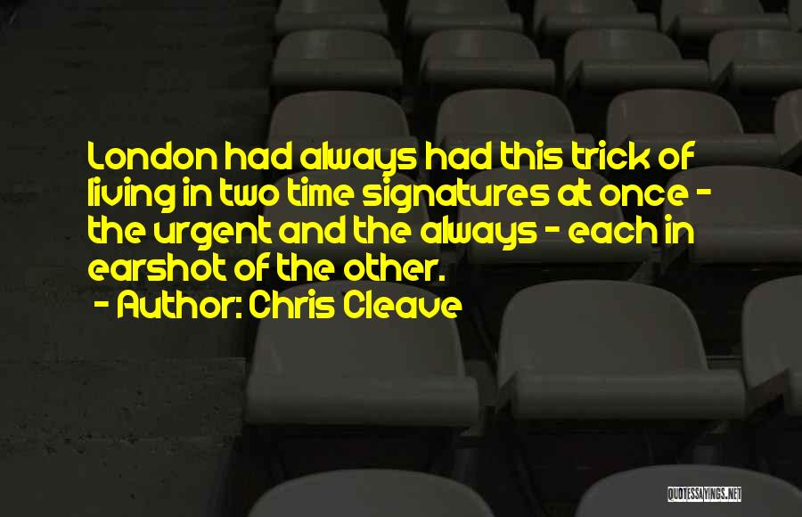 Chris Cleave Quotes 204308