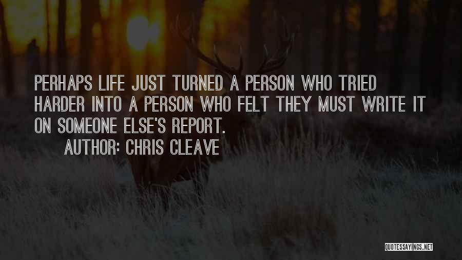Chris Cleave Quotes 432203