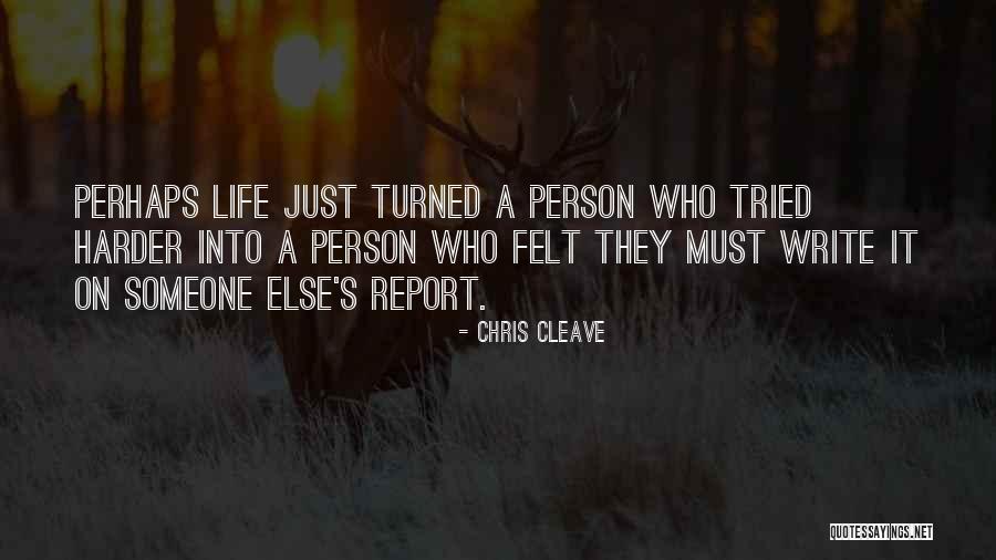 Chris Cleave Quotes 432203