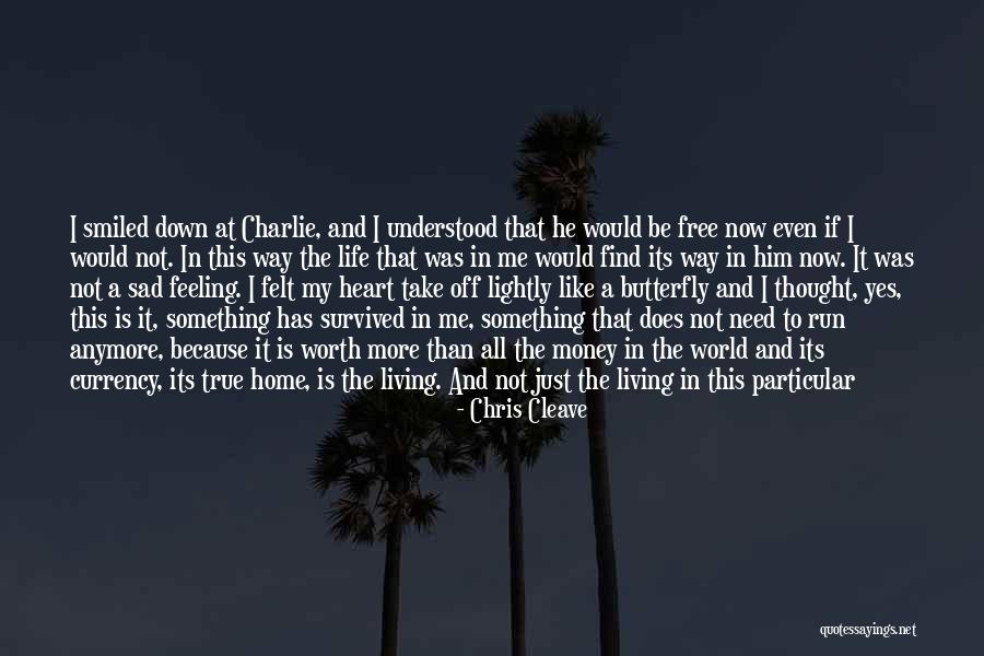 Chris Cleave Quotes 849533