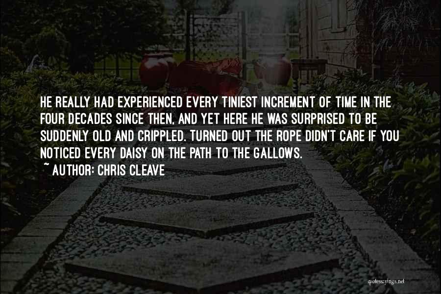 Chris Cleave Quotes 992369