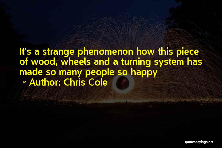 Chris Cole Quotes 1120663
