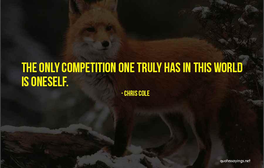 Chris Cole Quotes 1267359