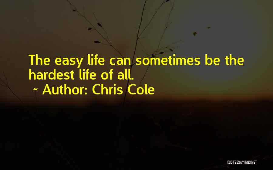 Chris Cole Quotes 2161209
