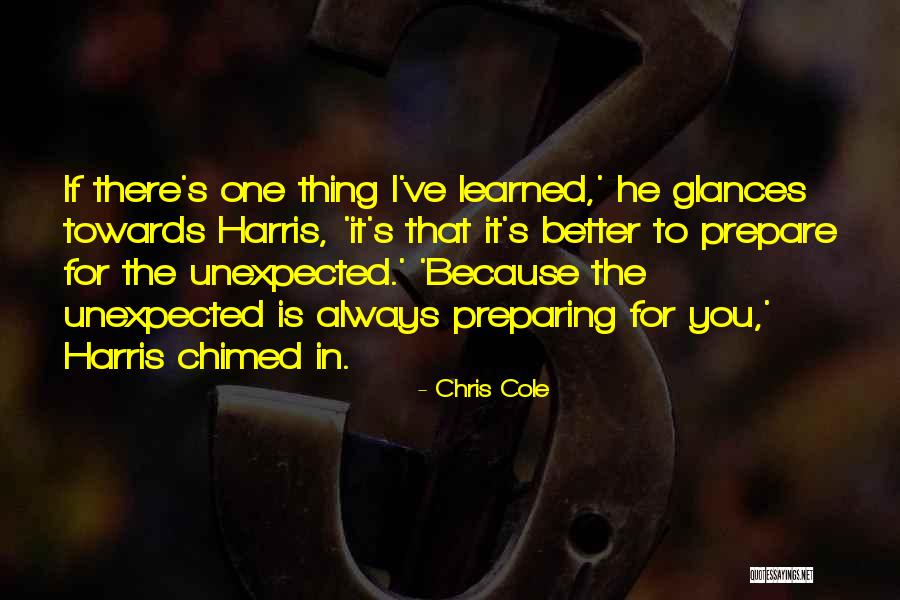 Chris Cole Quotes 2237041