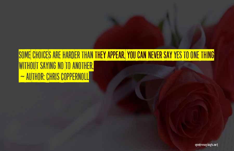 Chris Coppernoll Quotes 287980