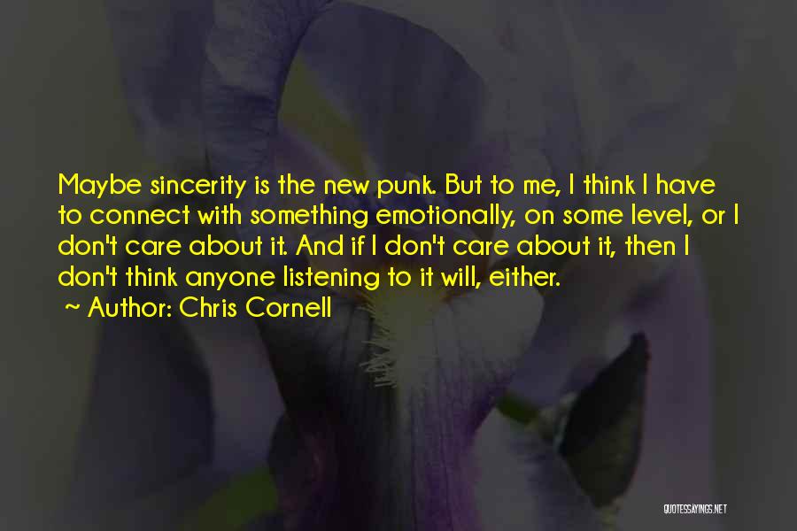 Chris Cornell Quotes 1104712