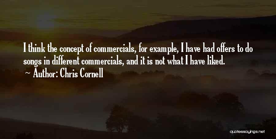 Chris Cornell Quotes 1267921