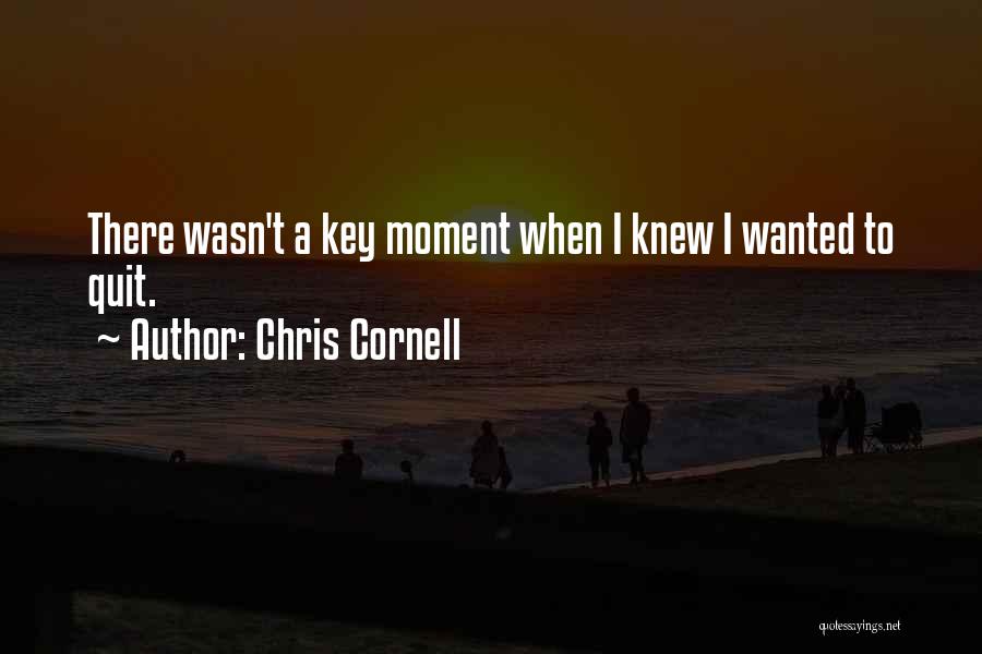 Chris Cornell Quotes 151067