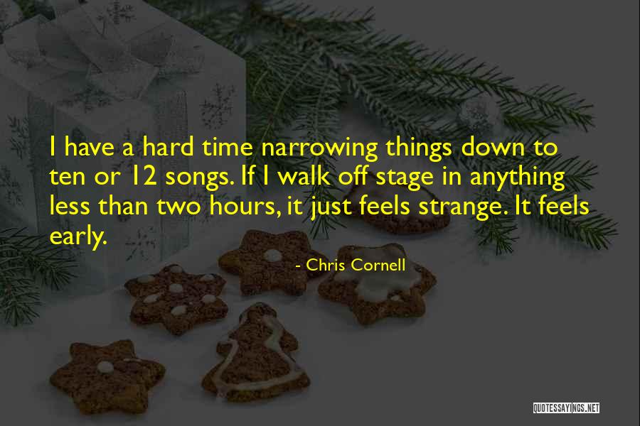 Chris Cornell Quotes 367314