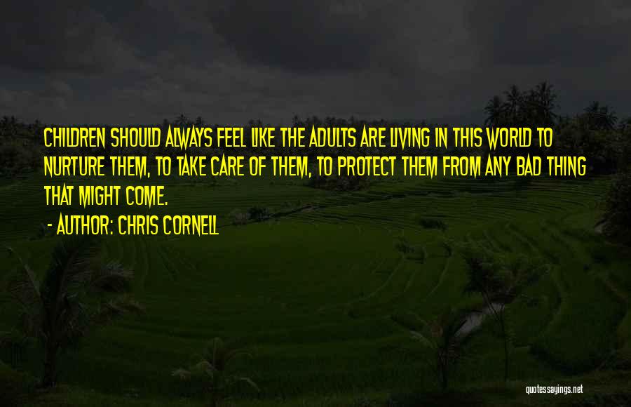 Chris Cornell Quotes 544054