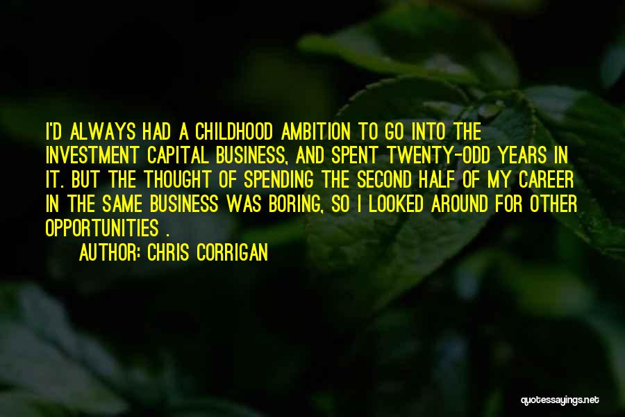 Chris Corrigan Quotes 310489