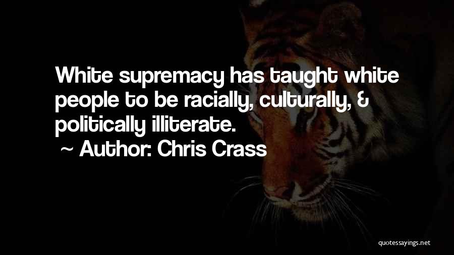 Chris Crass Quotes 742890