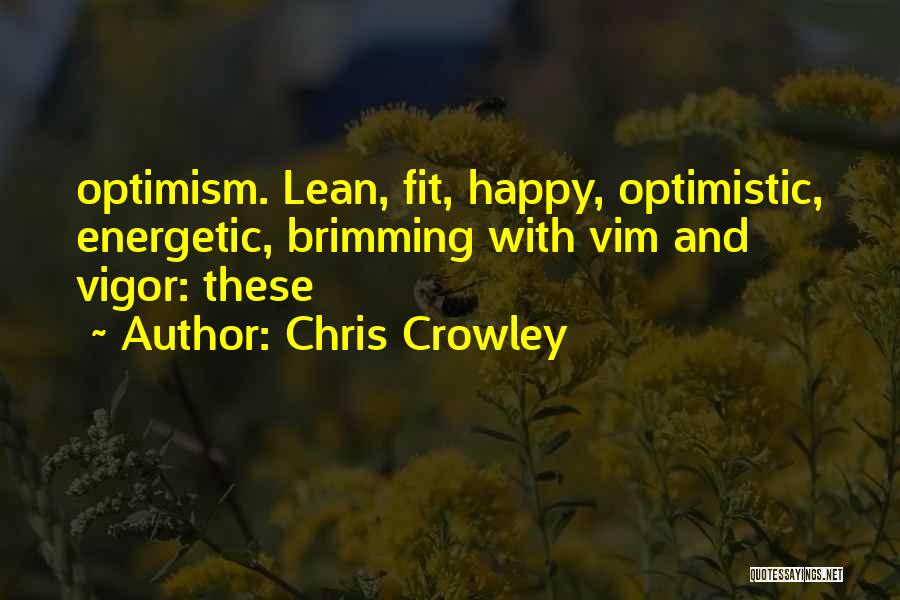 Chris Crowley Quotes 191783