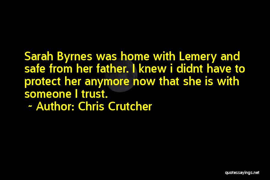 Chris Crutcher Quotes 1347082