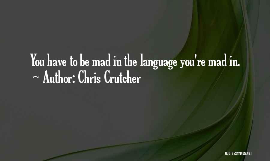 Chris Crutcher Quotes 1406351