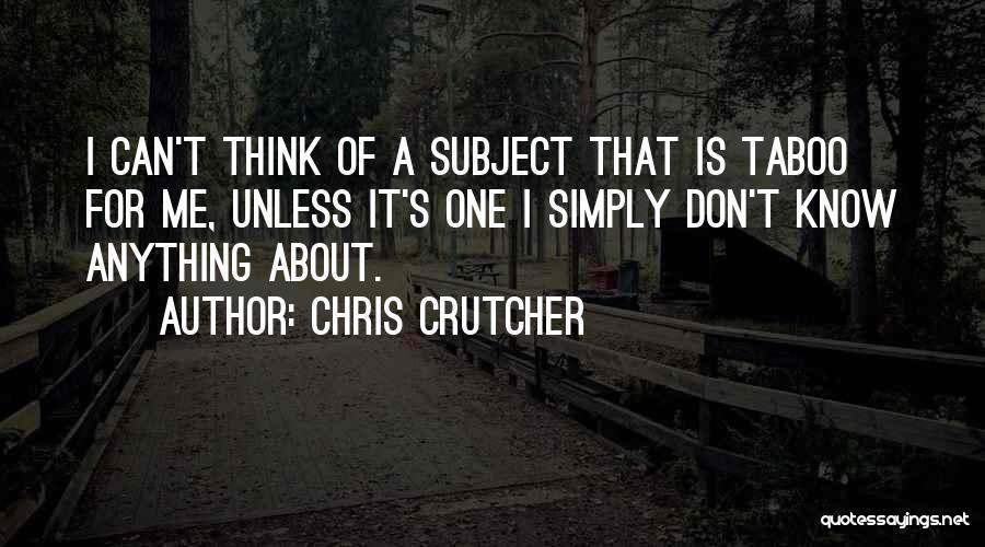 Chris Crutcher Quotes 473245