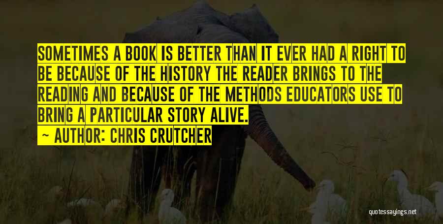 Chris Crutcher Quotes 656804