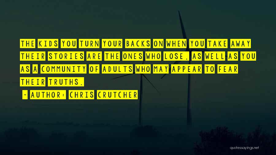 Chris Crutcher Quotes 834552