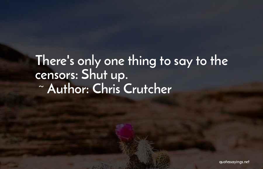 Chris Crutcher Quotes 855669
