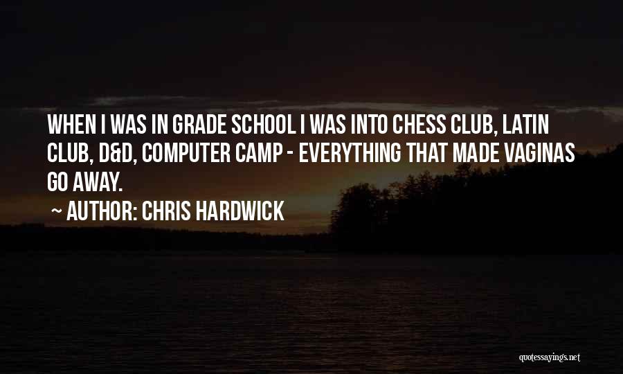 Chris D'amico Quotes By Chris Hardwick