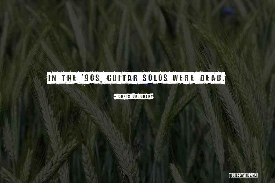 Chris Daughtry Quotes 1572178 Chris Daughtry Quotes 1572178