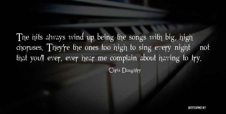 Chris Daughtry Quotes 343476 Chris Daughtry Quotes 343476