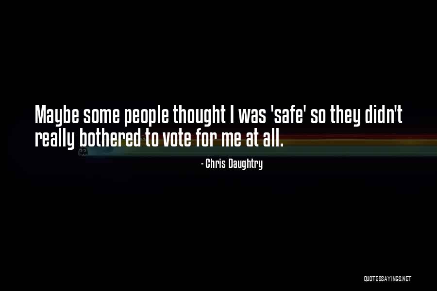 Chris Daughtry Quotes 541828 Chris Daughtry Quotes 541828