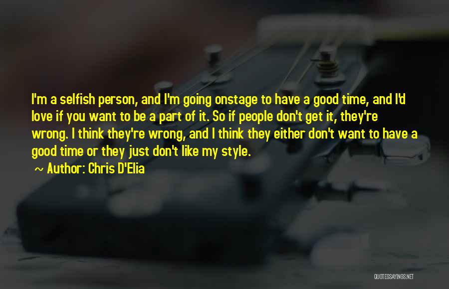 Chris D'Elia Quotes 1242156