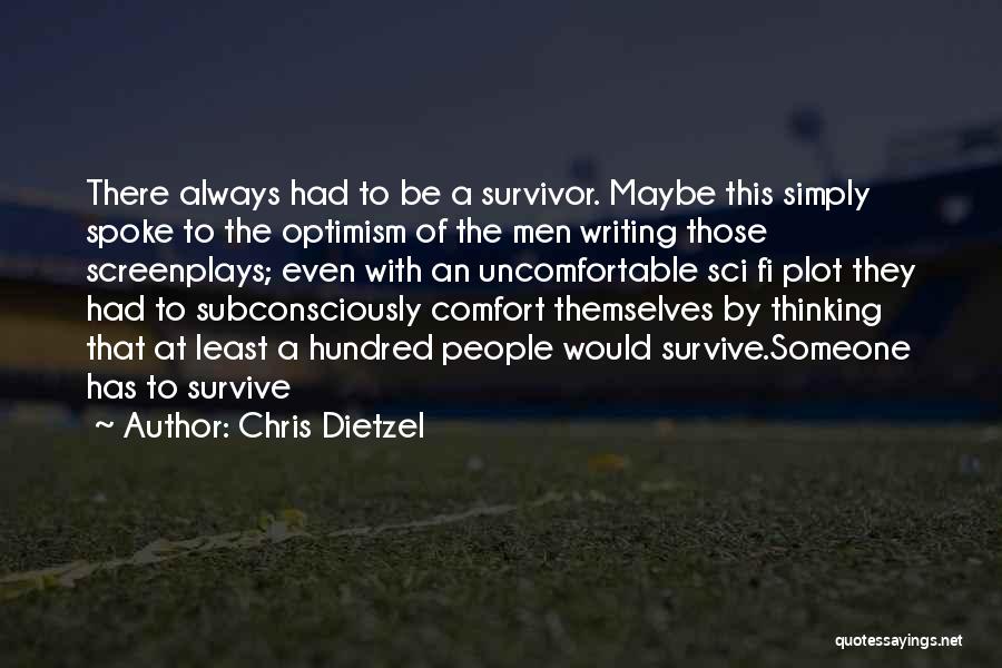 Chris Dietzel Quotes 221520