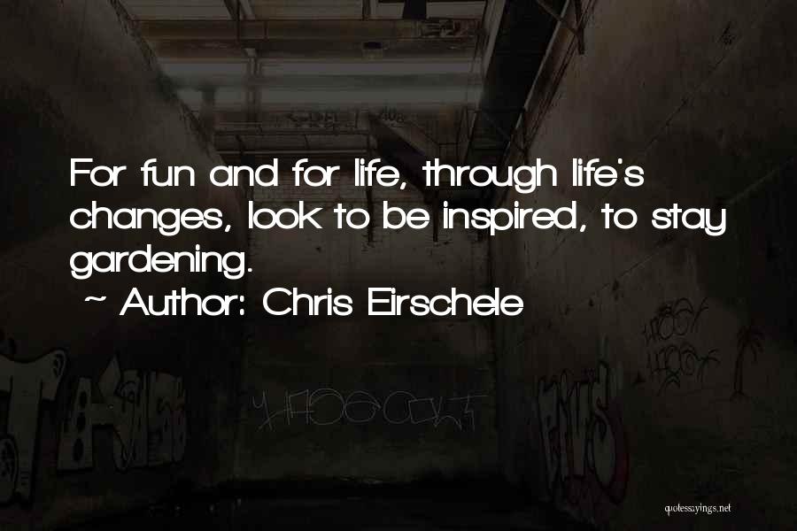 Chris Eirschele Quotes 1004811