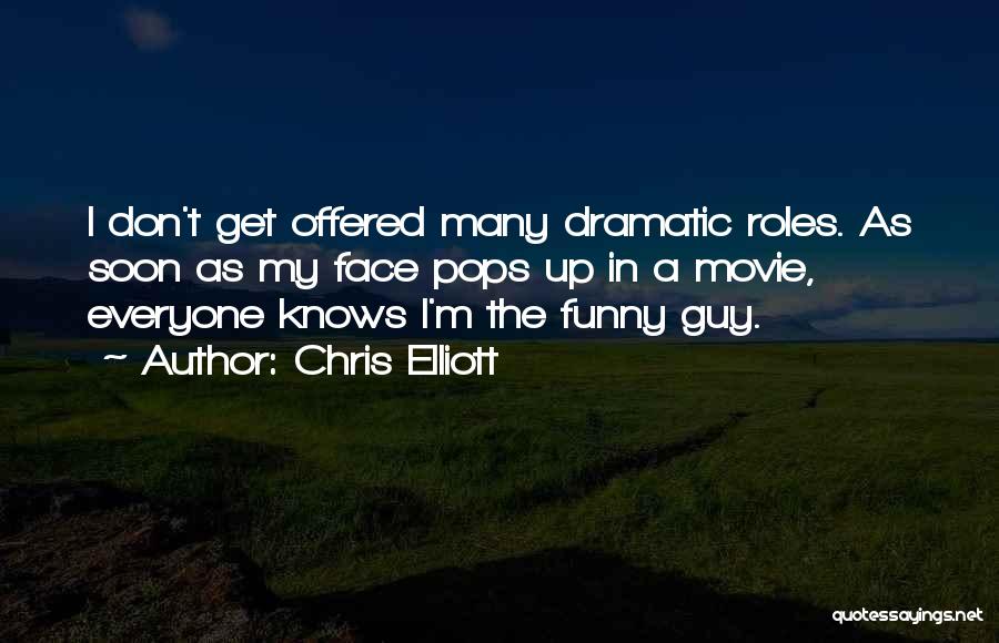 Chris Elliott Quotes 2171252