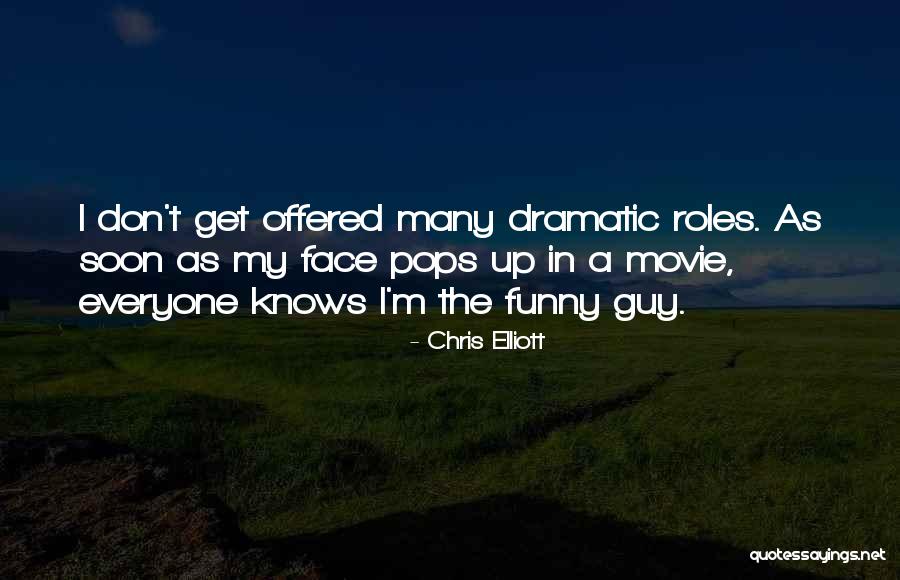 Chris Elliott Quotes 2171252