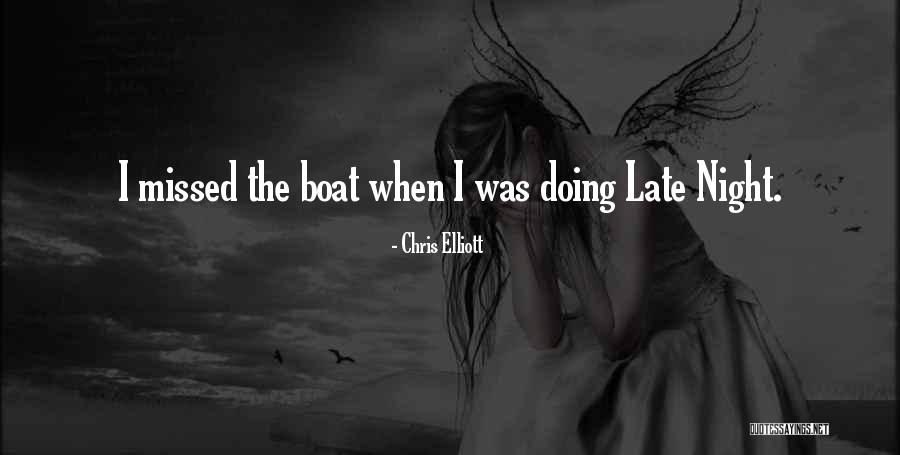 Chris Elliott Quotes 670054 Chris Elliott Quotes 670054