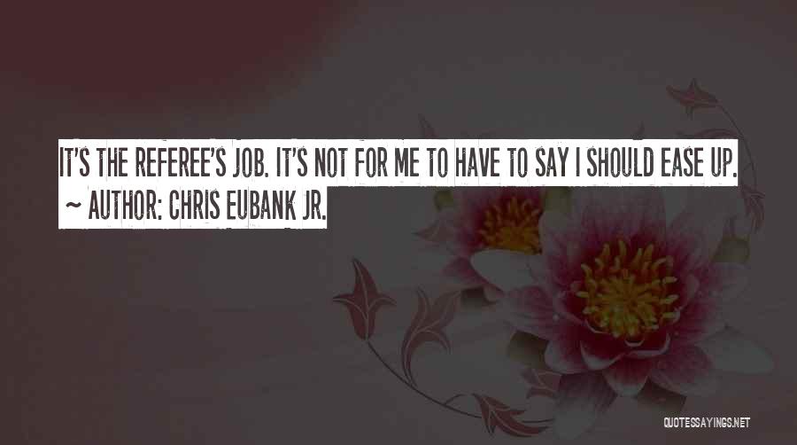 Chris Eubank Jr. Quotes 239949