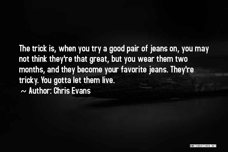 Chris Evans Quotes 1294404