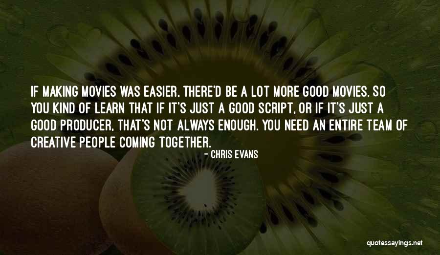 Chris Evans Quotes 822584