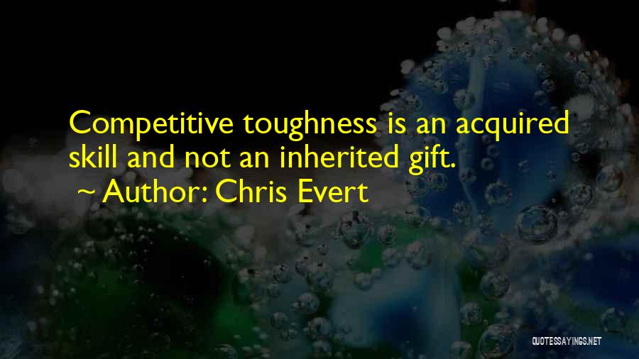 Chris Evert Quotes 1706259