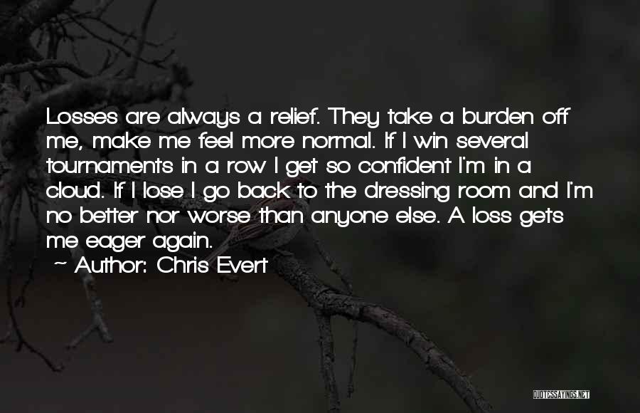Chris Evert Quotes 608790
