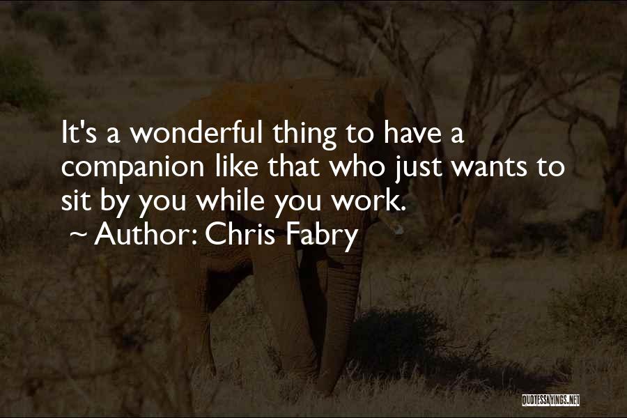 Chris Fabry Quotes 332040