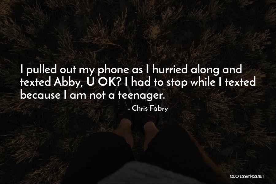 Chris Fabry Quotes 508398