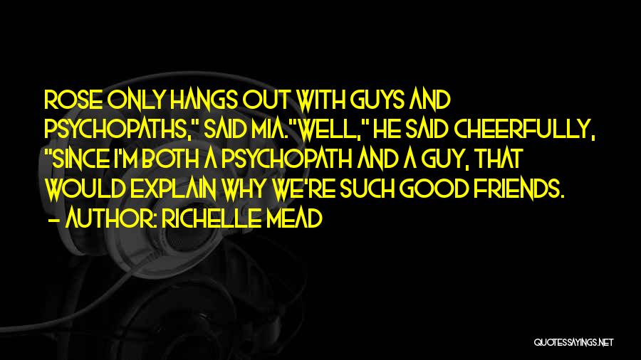 Chris Farley Matt Foley Quotes By Richelle Mead