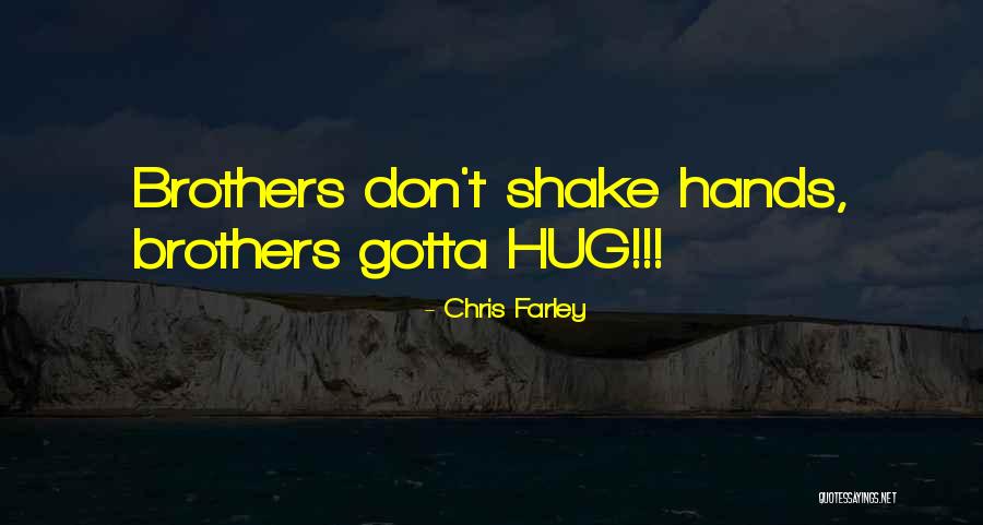 Chris Farley Quotes 1046406 Chris Farley Quotes 1046406