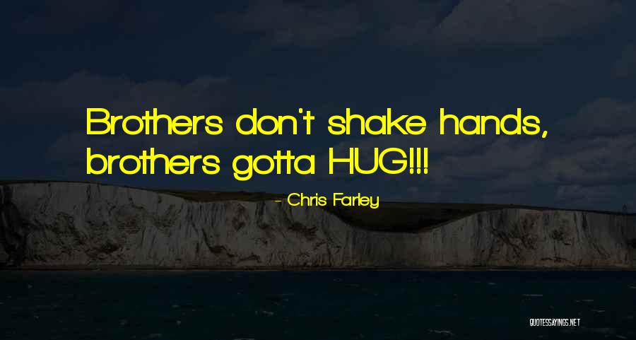 Chris Farley Quotes 1046406