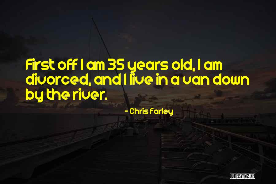 Chris Farley Quotes 90166