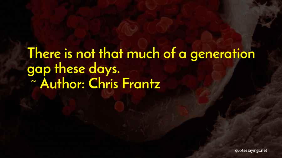 Chris Frantz Quotes 1253525